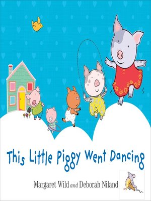cover image of This Little Piggy Went Dancing